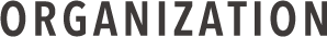 ORGANIZATION